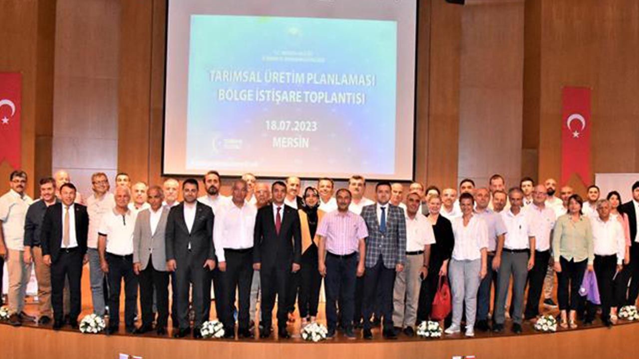 Mersin'de tarımsal üretim planlaması bölge istişare toplantısı yapıldı!