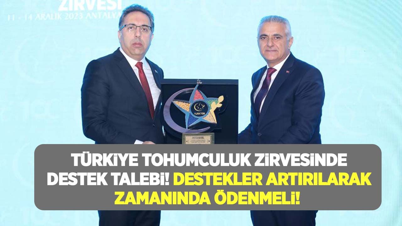 TÜRKTOB Başkanı Güler: Tohumculuk destekleri artırılarak zamanında ödenmeli!