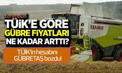 Gübre fiyatları ne kadar arttı? TÜİK'in hesabını GÜBRETAŞ bozdu!