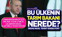 Cumhurbaşkanı çiftçiyi üretime teşvik etmeye çalışırken DEDAŞ elektrikle tehdit ediyor!