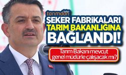Şeker fabrikaları Tarım bakanlığına bağlandı! Tarım Bakanı Mücahit Alkan ile çalışacak mı?
