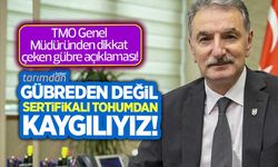 TMO Genel Müdüründen dikkat çeken gübre açıklaması: Gübreden değil sertifikalı tohumdan kaygılıyız!