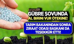 Gübre şovunda al birini vur ötekine! Tarım Bakanından sonra Ziraat Odası Başkanı da teşekkür etti!