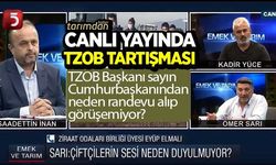 Canlı yayında TZOB tartışması!