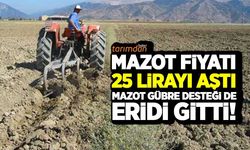 Mazot fiyatları 25 lirayı aştı mazot gübre desteği de eridi gitti!