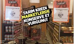 Tarım Kredi Marketlerde yüzde 57 fahiş karla konserve et satışı!
