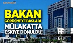 Tarımda mülakatlarda eskiye dönüldü!