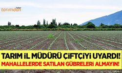 Çiftçiye, kimyevi gübre uyarısı