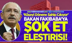 Kılıçdaroğlu’ndan: Bakan Fakıbaba’ya şok et eleştirisi!