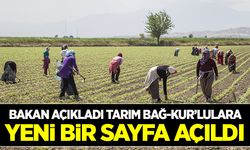 Tarım Bağ-Kur’lulara yeni bir sayfa açıldı!