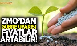 ZMO’dan gübre uyarısı fiyatlar artabilir!