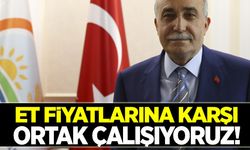 Et fiyatlarına karşı bütün bakanlıklar ortak çalışıyoruz!