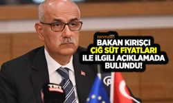 Çiğ süt fiyatları artırılacak mı? Tarım Bakanı Kirişçi’den süt fiyatları ile ilgili açıklama! 