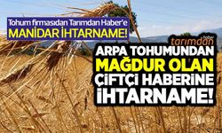 Sarı Tohumculuk firması çiftçiyi mağdur eden arpa tohumu haberinin yayından derhal kaldırılmasını istedi! 