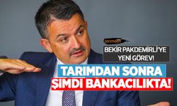 Bekir Pakdemirli'ye yeni görev! Tarımdan sonra şimdi Bankacılıkta!