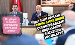 Tarım Bakanı Kirişçi birim amirlerine Cumhurbaşkanı Erdoğan'ın sözünü hatırlatarak tarımda ortak dil çağrısında bulundu