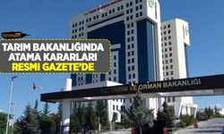 Atama kararları Resmi Gazete’de yayınlandı! Tarım Bakanlığında atanan ve görevden alınan üst düzey yöneticiler!