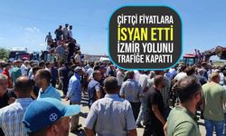 Çiftçiler İzmir yolunu trafiğe kapattı!