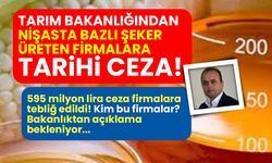 Tarım Bakanlığından nişasta bazlı şeker üreten firmalara tarihi ceza!