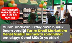 Tarım Kredi Marketlere genel müdür bulmakta zorlandılar emlakçıyı genel müdür yaptılar!