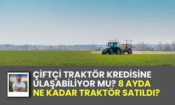 2024'ün 8 ayında ne kadar traktör satıldı? Traktör satış verileri bize neyi söylüyor?