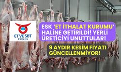 Et ve Süt Kurumu yerli üreticiyi unuttu 9 aydır kesim fiyatı açıklamıyor!