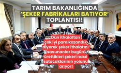 Şeker fabrikaları batıyor! Tarım Bakanlığında olağanüstü toplantı!