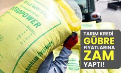 Tarım Kredi gübre fiyatlarına zam yaptı!