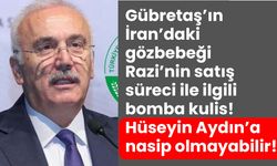 Gübretaş’ın İran’daki gözbebeği Razi Petrokimya’da satış süreci askıya alındı: Aydın’a nasip olmayabilir!