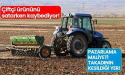 Çiftçi ürününü satarken kaybediyor: Pazarlama maliyeti ‘takadının kesildiği’ yer!