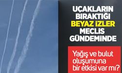 Kuraklık ve düzensiz yağışta uçak izleri gündemde: Bakanlıktan araştırma talebi!