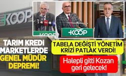 Tarım Kredi Marketlerde genel müdür depremi: Halepli gitti, Kozan geri gelecek!