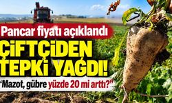 Pancar fiyatı açıklandı, çiftçiden tepki yağdı! “Mazot, gübre yüzde 20 mi arttı?