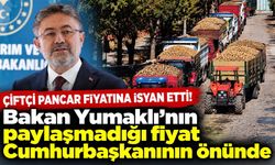 Çiftçi pancar fiyatına isyan etti! Bakan Yumaklı'nın paylaşmadığı fiyat Cumhurbaşkanının önünde