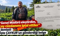 “Genel Müdürü eleştirdim, çay cüzdanımı iptal ettiler” demişti! İşte ÇAYKUR’un gönderdiği belge