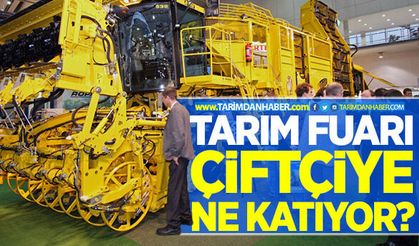 Tarım fuarlarının tarım sektörüne ve çiftçiye katkısı nedir?