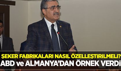 Şeker fabrikaları demir-çelik fabrikası mantığıyla özelleştirilemez!