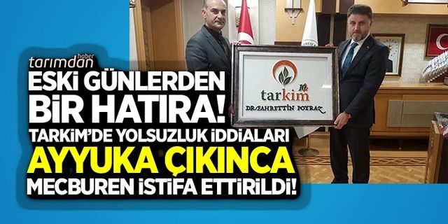 Tarım Kredinin iştiraki TARKİM'de yolsuzluk iddiaları ayyuka çıktı Genel Müdür istifa ettirildi!