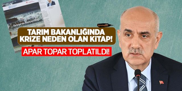 Tarım Bakanı Kirişçi o kitabı toplattı!