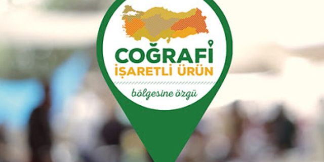 1171 ürün coğrafi işaret kazandı