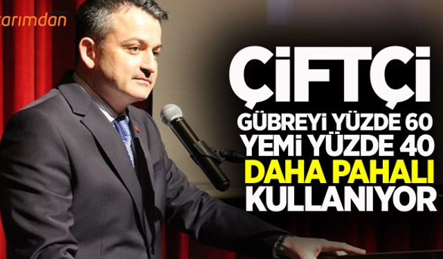 Çiftçi gübreyi yüzde 60 yemi yüzde 40 daha pahalı kullanıyor!