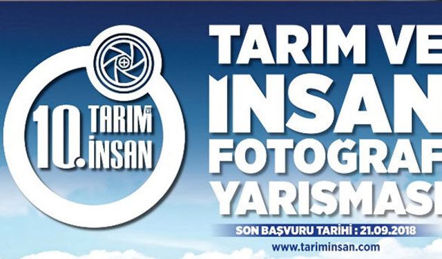 Tarım ve İnsan fotoğraf yarışmasına başvurular başladı