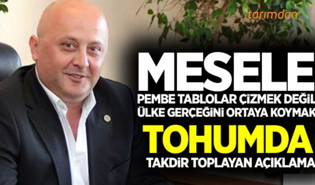 Tohumcular Birliği’nden takdir toplayan açıklama!