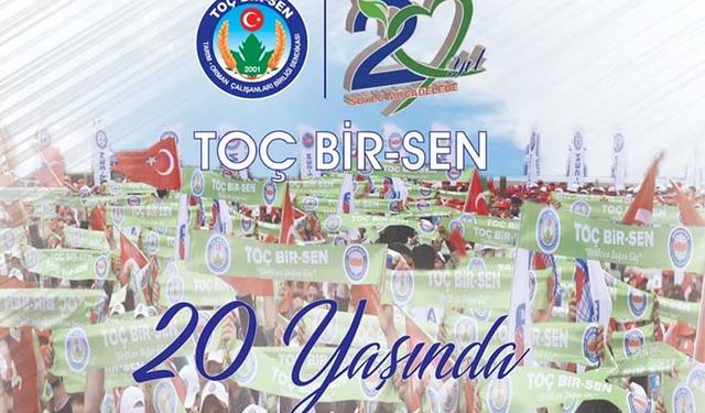 Toç Bir-Sen 20 yaşında