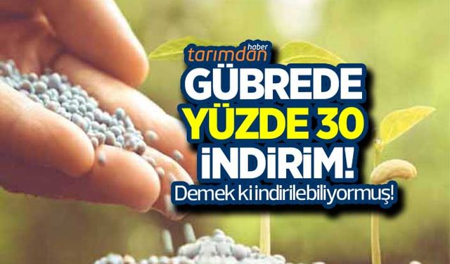 Gübrede büyük vurgunu teyit eden indirim! Can gübresinde yüzde 30 indirim yapıldı