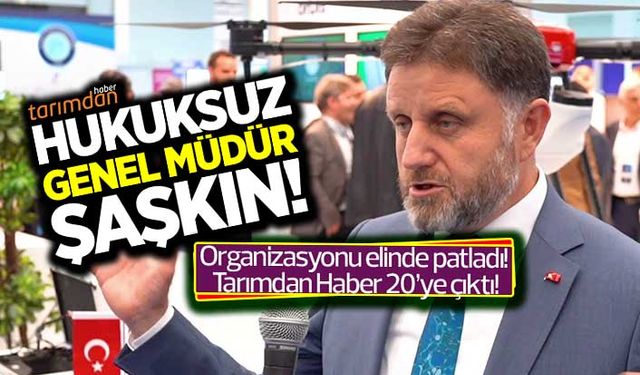 Hukuksuz Genel Müdür şaşkın! Tarımdan Haber 20 Fahrettin Poyraz 0!