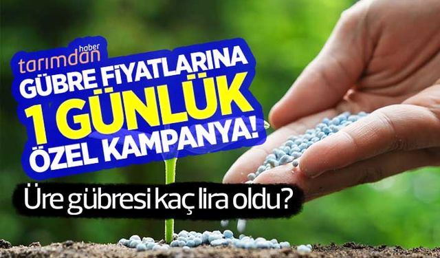 Gübre fiyatlarına 1 günlük özel kampanya! İşte Gemlik Gübre 9 Şubat kampanyalı satış fiyatı!