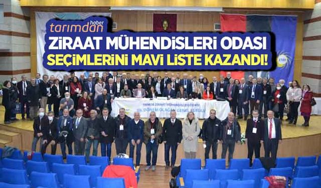 Ziraat Mühendisleri Odası seçimlerini mavi liste kazandı!