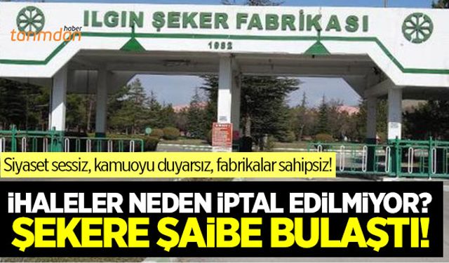 Şeker fabrikalarına şaibe bulaştı!