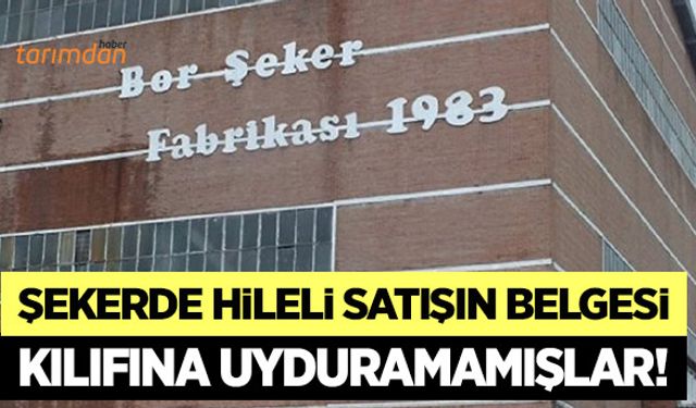 Şekerde hileli satışın belgesi!